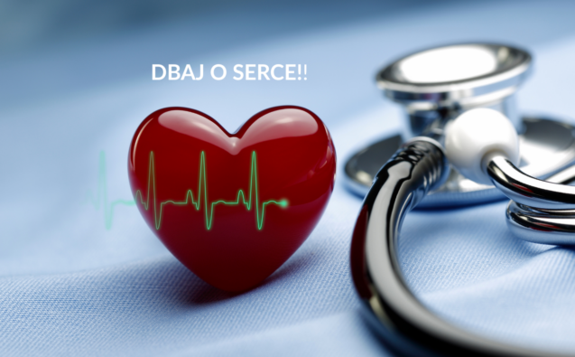 DBAJ O SERCE!